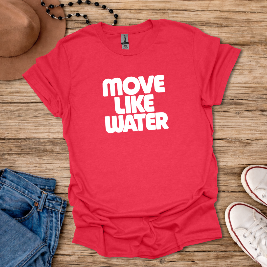 Move Like Water T-Shirt