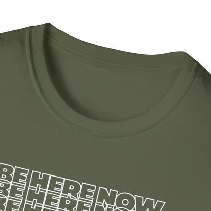 Be Here Now T-Shirt