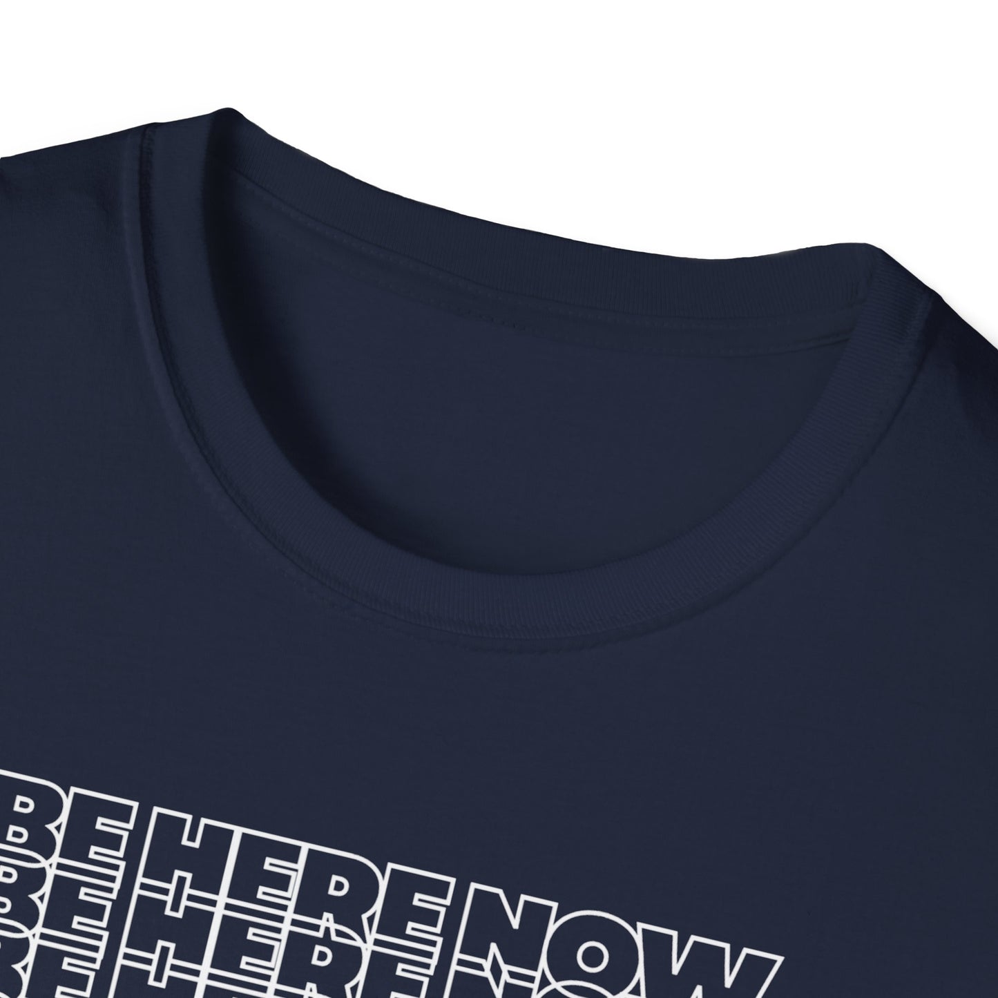 Be Here Now T-Shirt