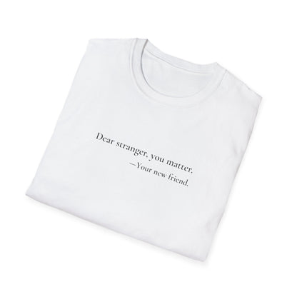 Dear Stranger 01 T-Shirt