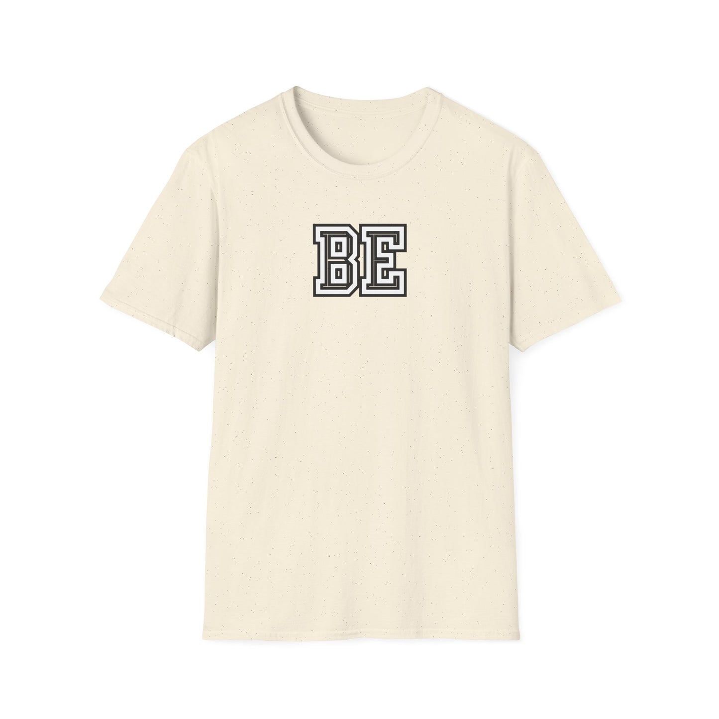 Be T-Shirt
