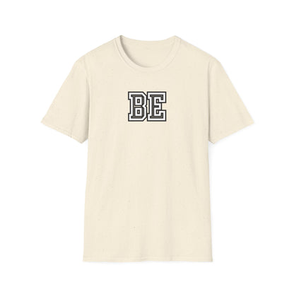Be T-Shirt