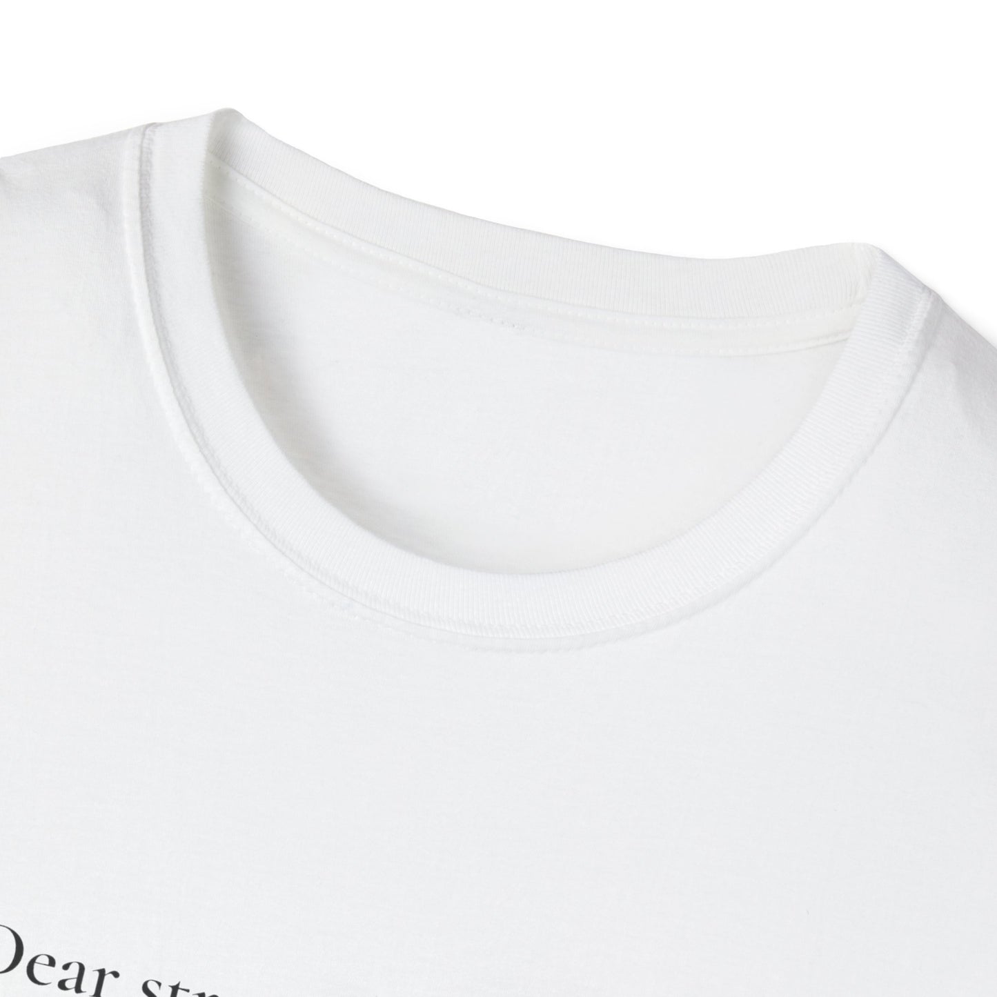 Dear Stranger 02 T-Shirt