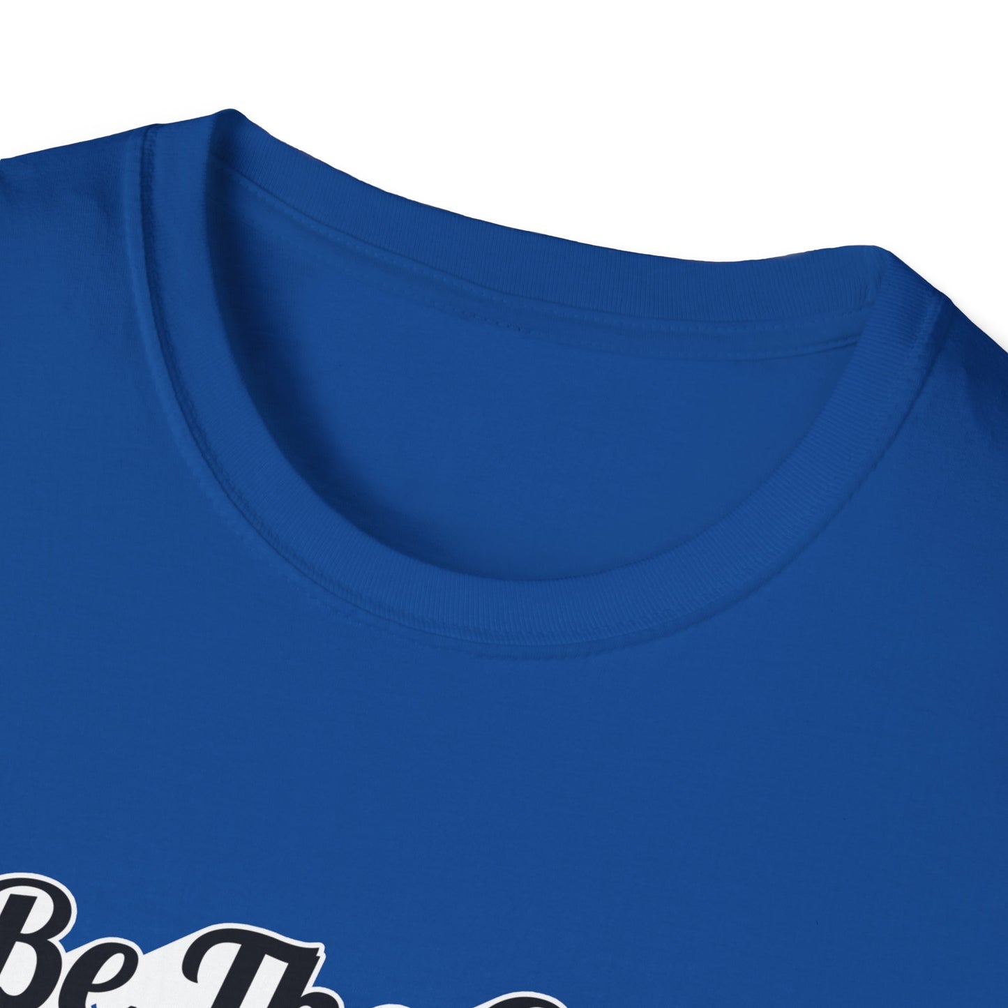 Be The Good T-Shirt