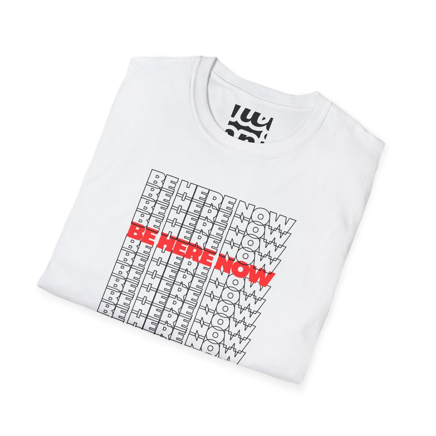 Be Here Now T-Shirt