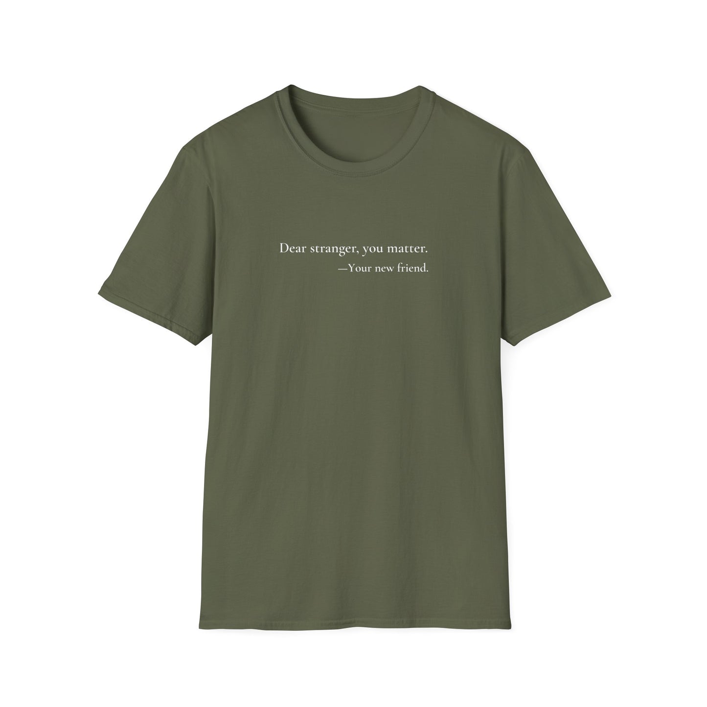 Dear Stranger 01 T-Shirt