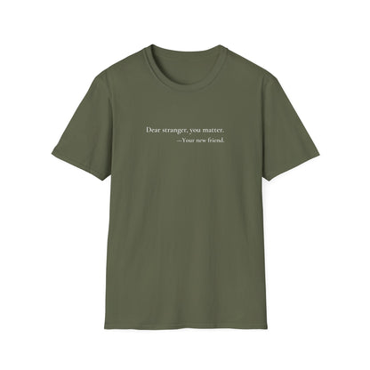 Dear Stranger 01 T-Shirt