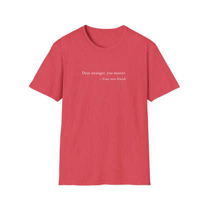 Dear Stranger 01 T-Shirt