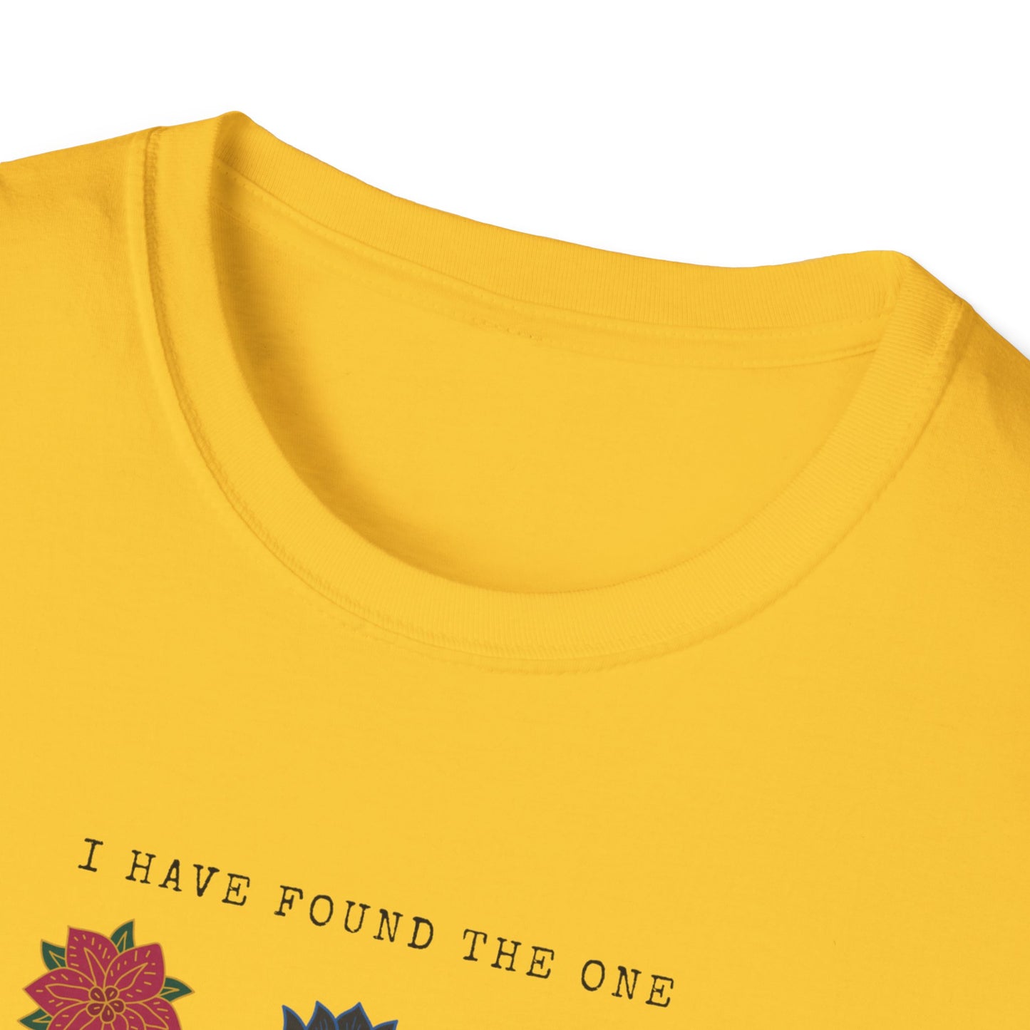 Found The One T-Shirt