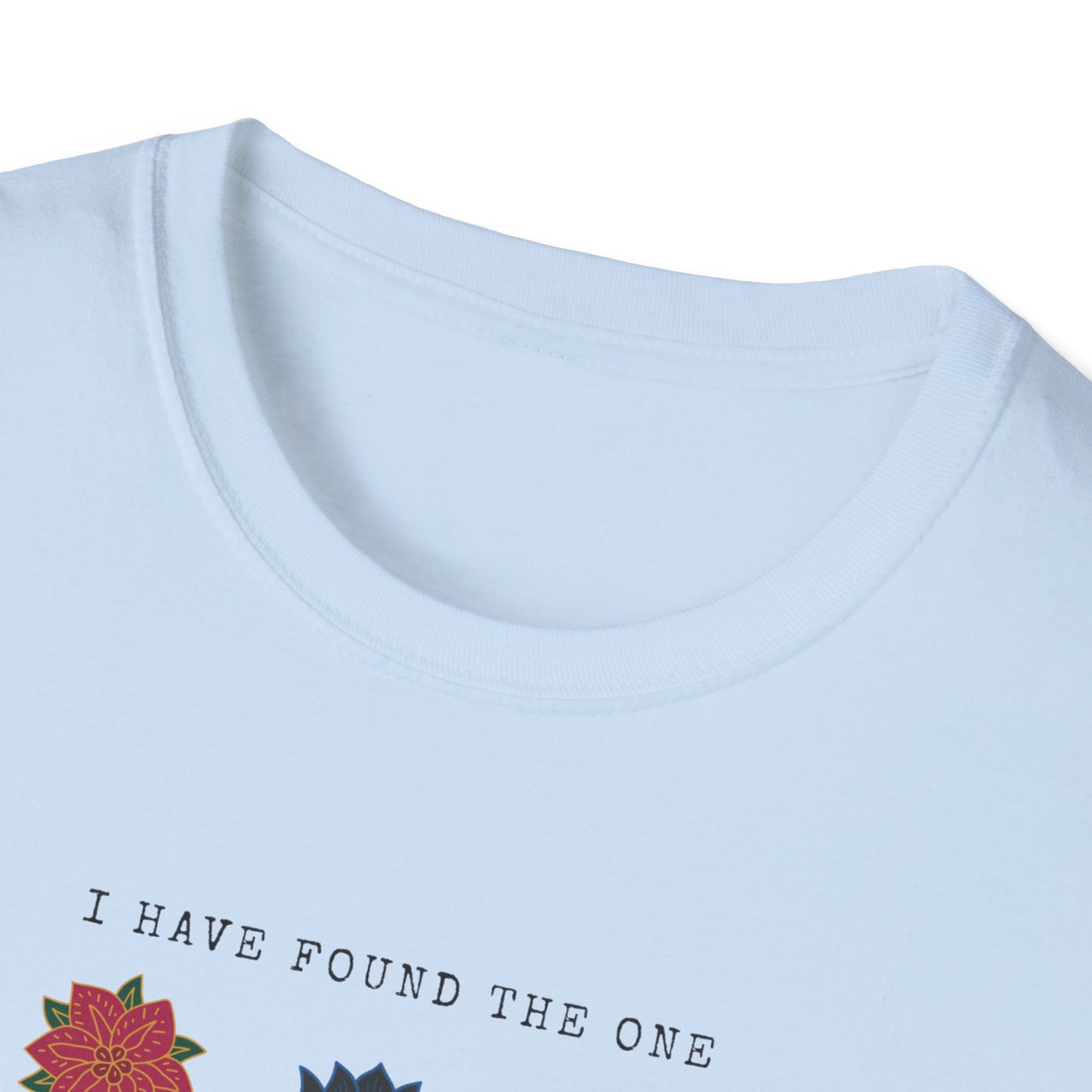 Found The One T-Shirt