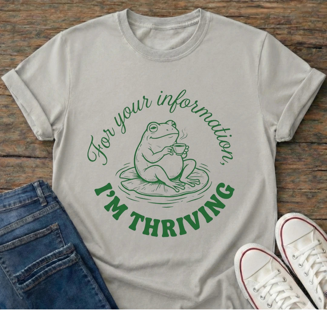 I’m Thriving T-Shirt