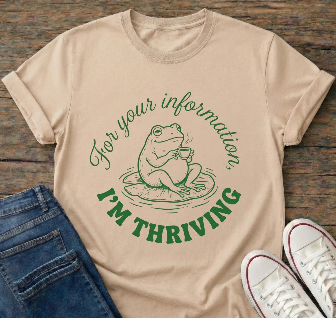 I’m Thriving T-Shirt