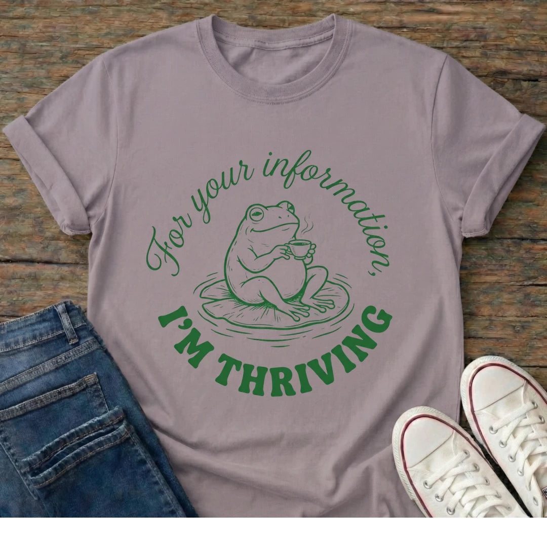 I’m Thriving T-Shirt
