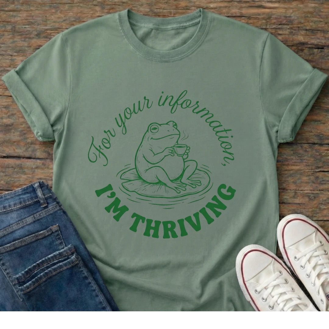 I’m Thriving T-Shirt