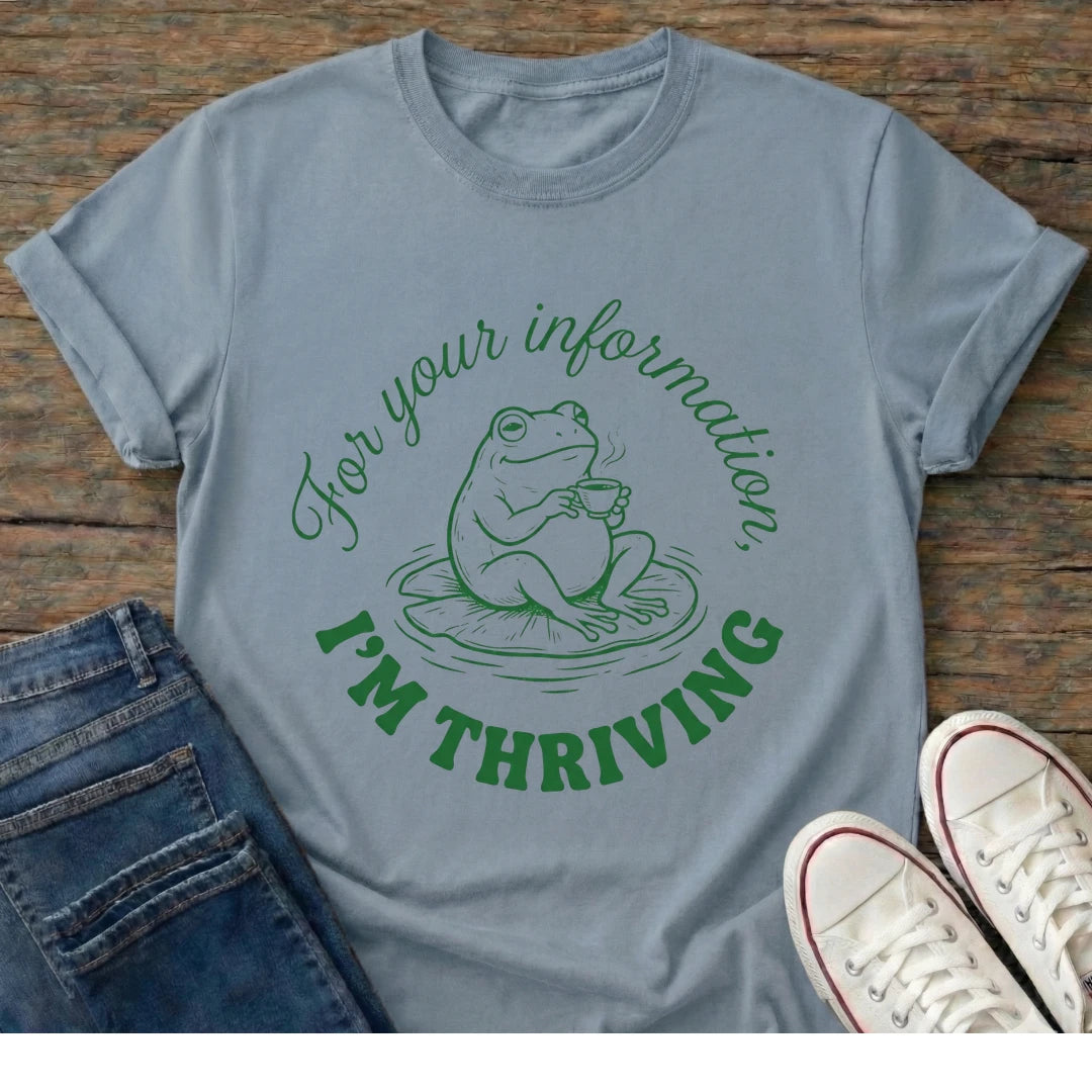 I’m Thriving T-Shirt
