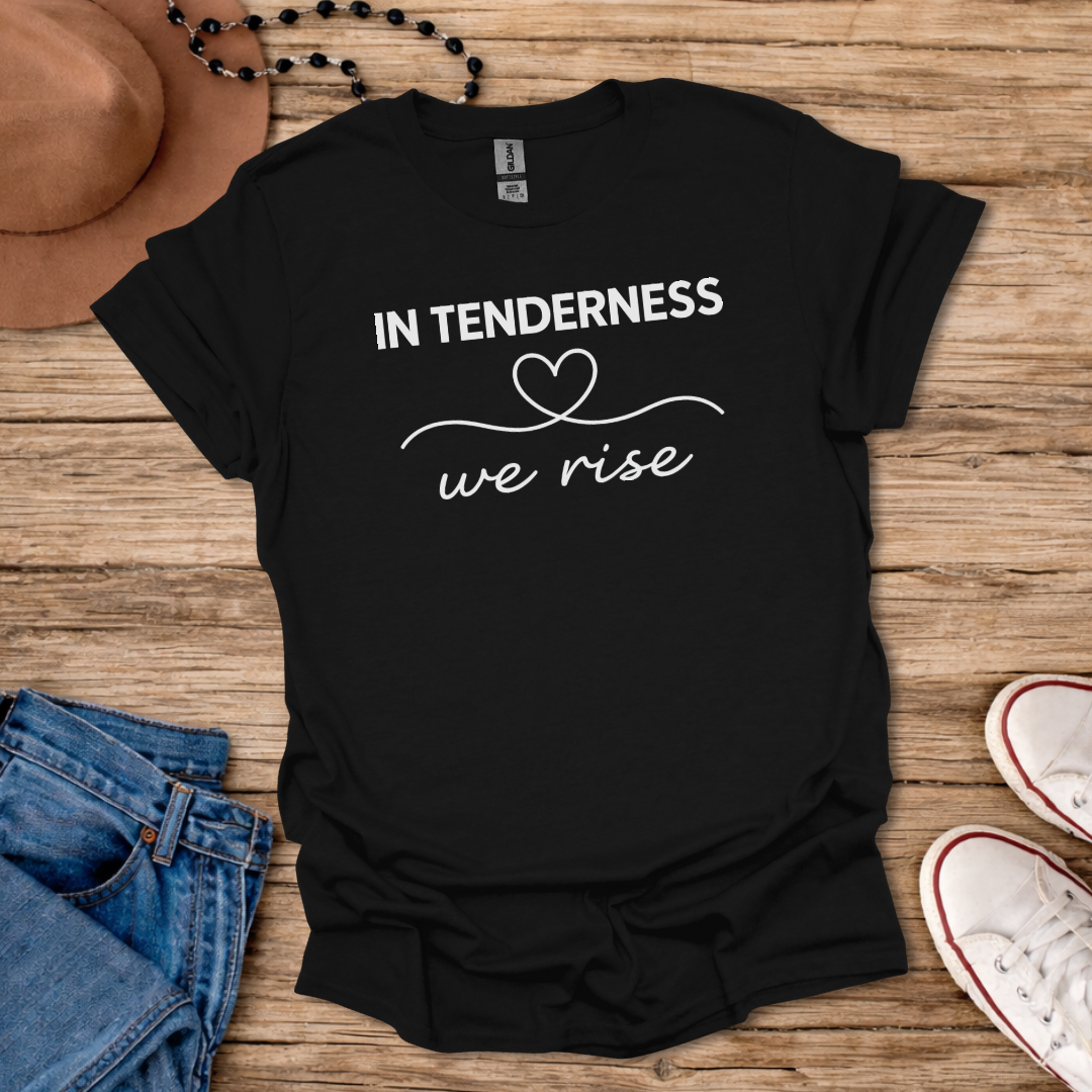 In Tenderness T-Shirt