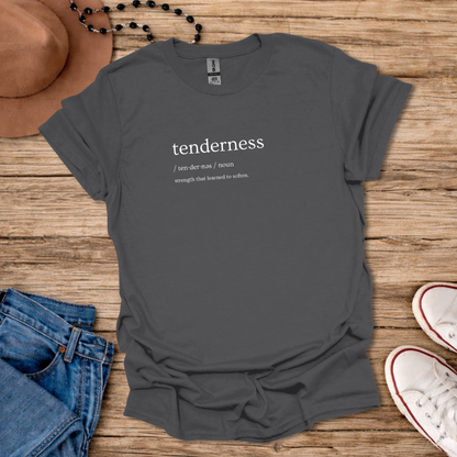 Tenderness T-Shirt