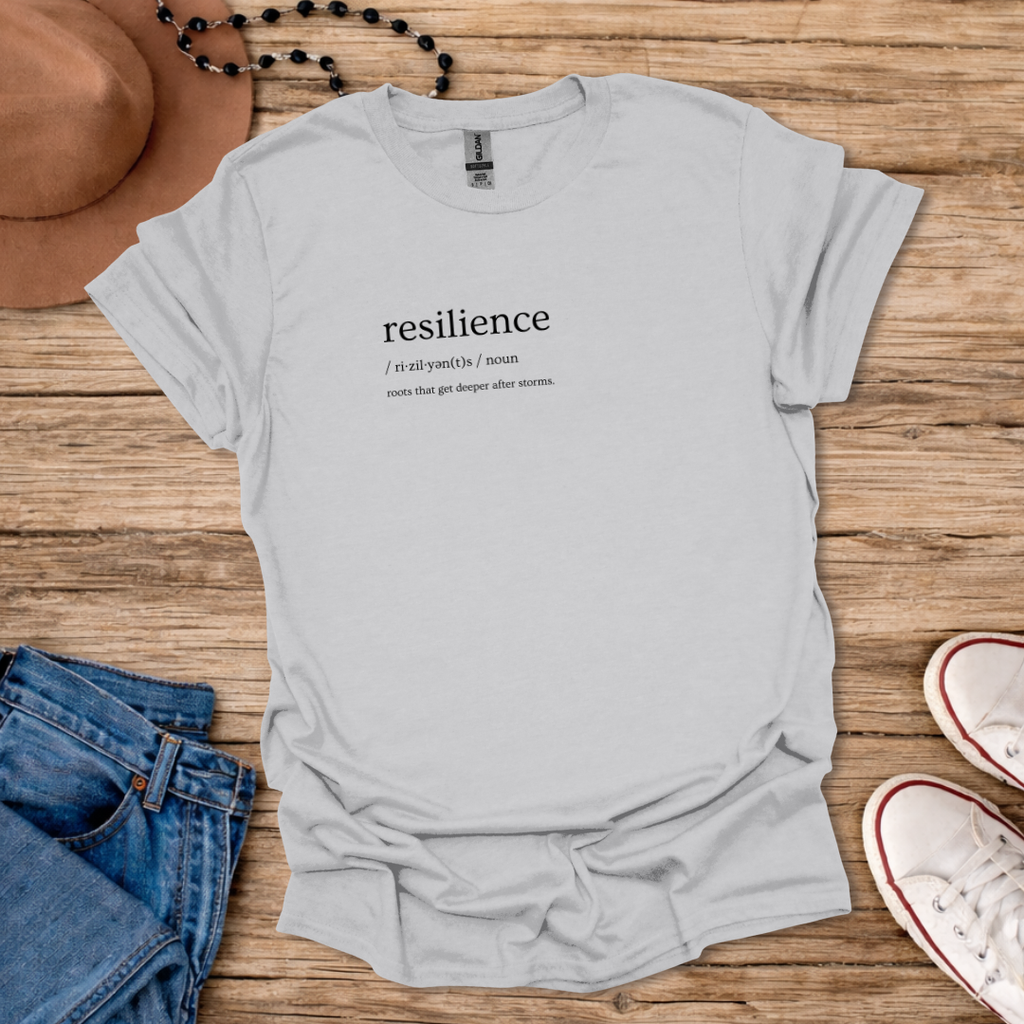 Resilience T-Shirt