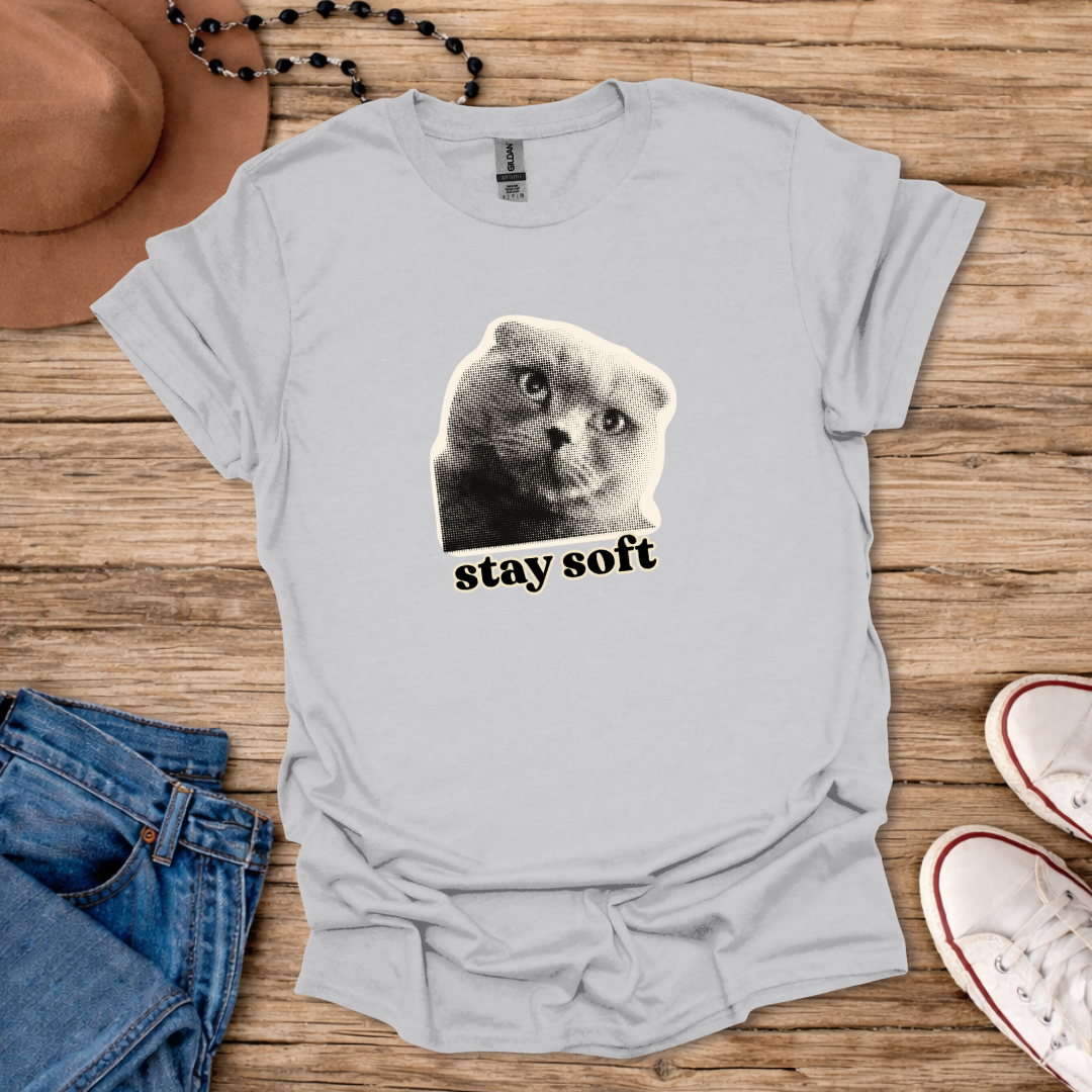 Stay Soft T-Shirt