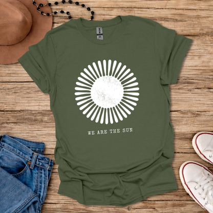 We Are the Sun T-Shirt
