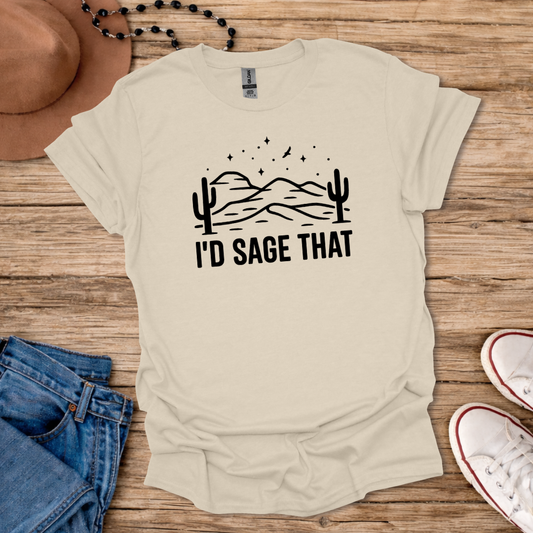 Sage That T-Shirt
