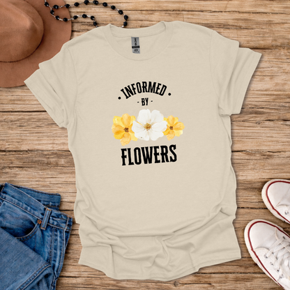 Informed By Flowers T-Shirt