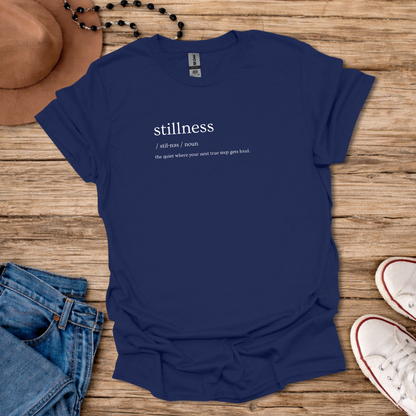 Stillness T-Shirt