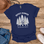 Quiet Power T-Shirt