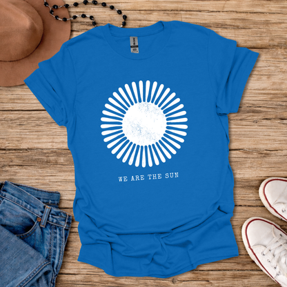 We Are the Sun T-Shirt