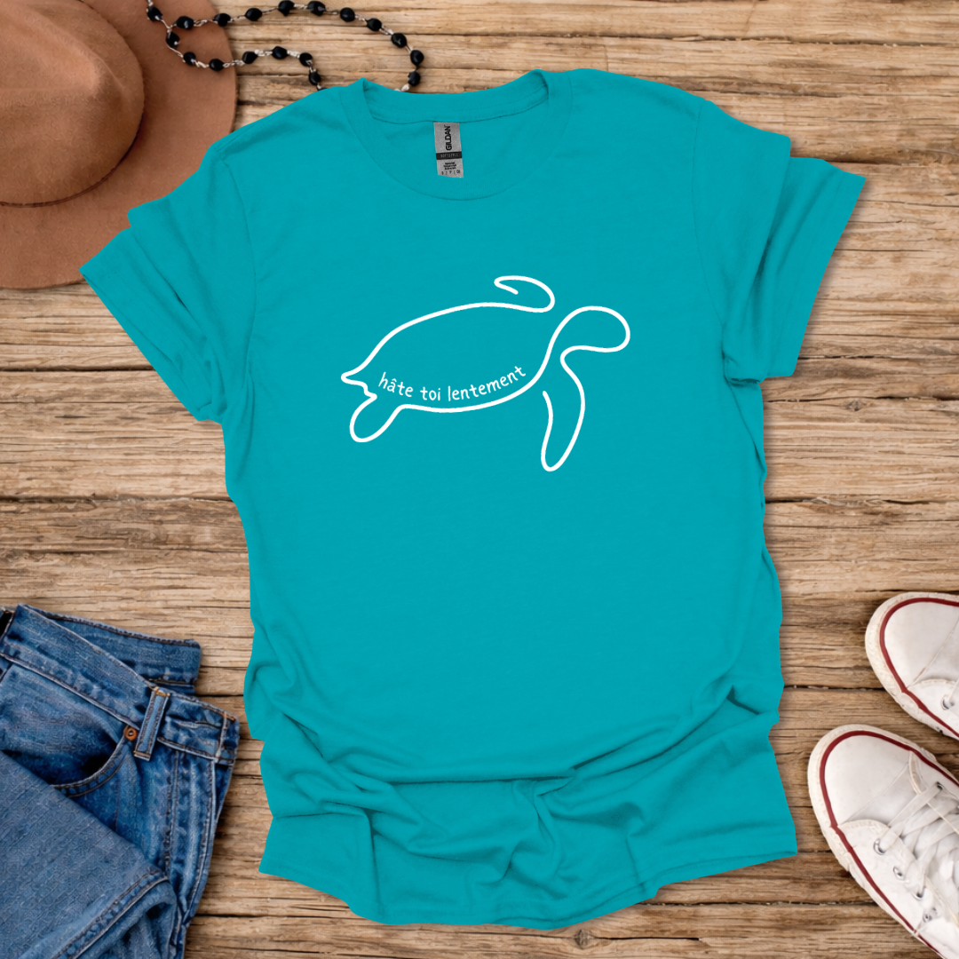 Hâte Toi Lentement T-Shirt