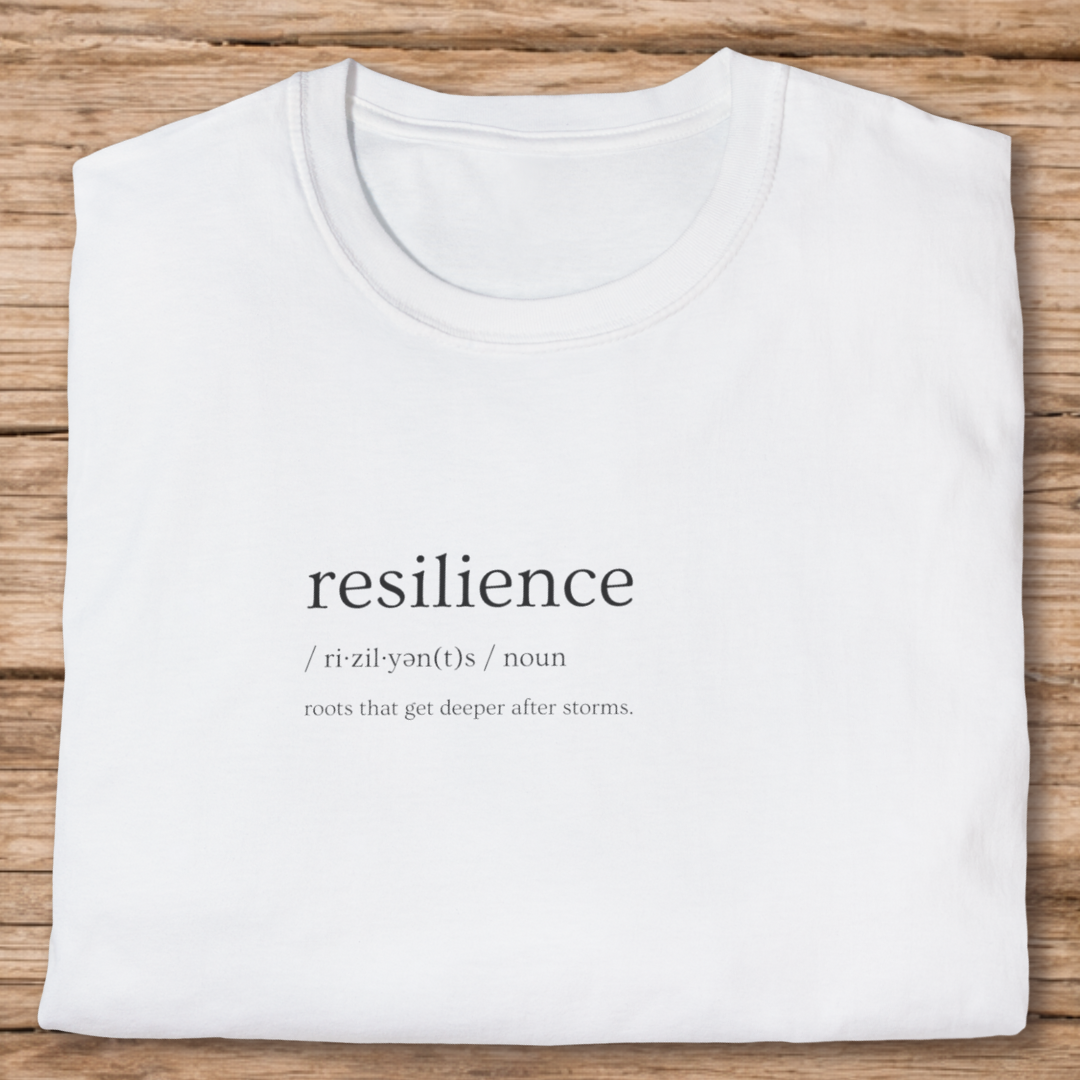 Resilience T-Shirt