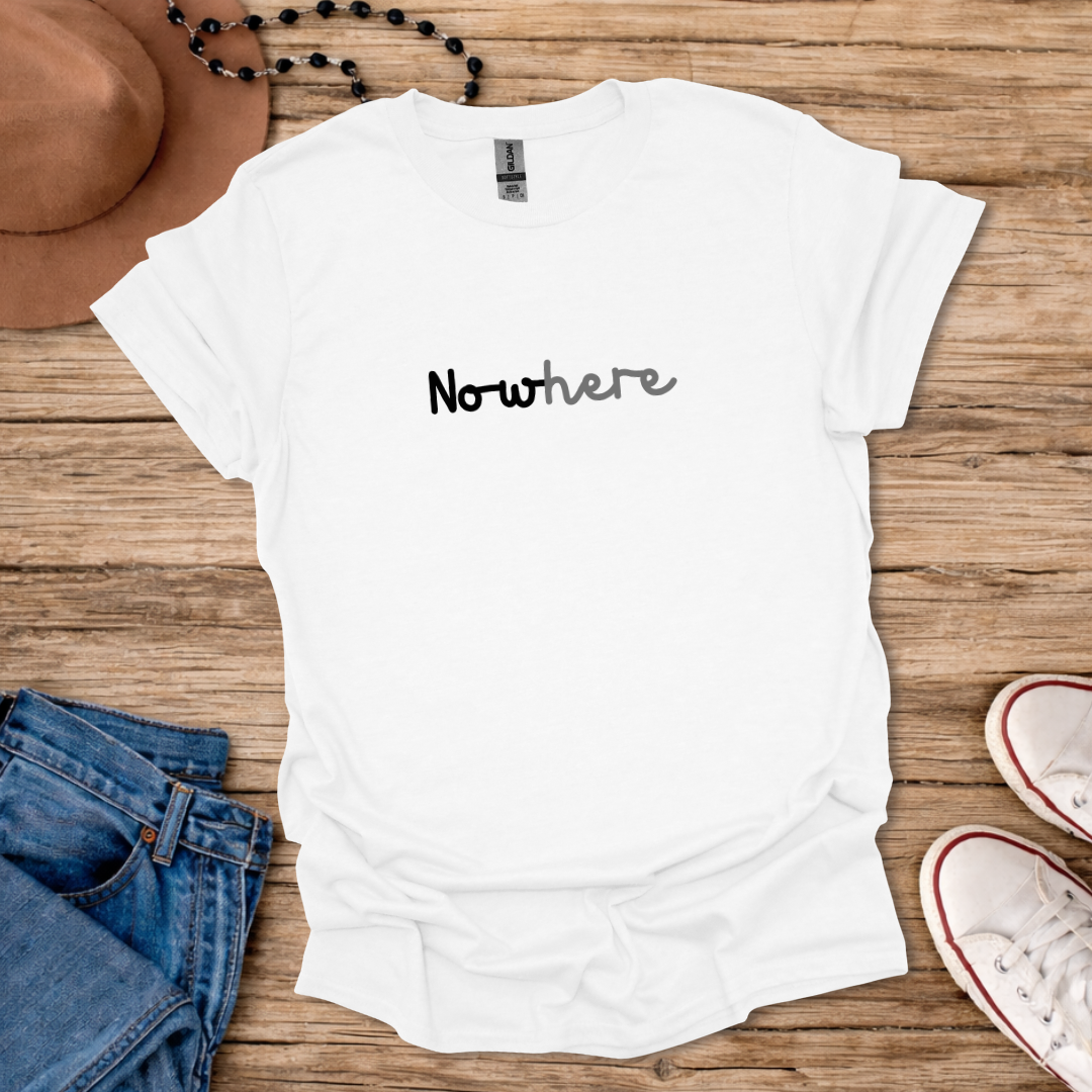 Nowhere T-Shirt