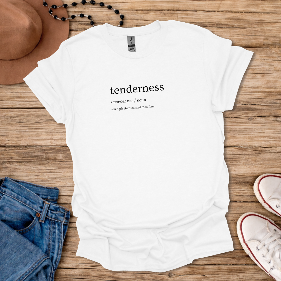 Tenderness T-Shirt