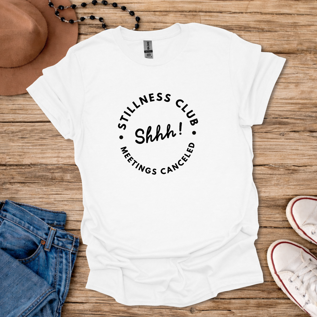 Stillness Club T-Shirt