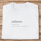 Stillness T-Shirt